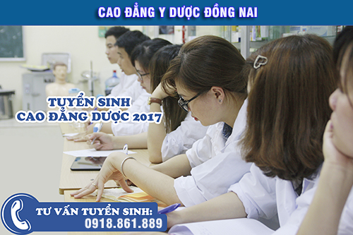 Cao đẳng Dược Đồng Nai tuyển sinh Cao đẳng Dược năm 2017