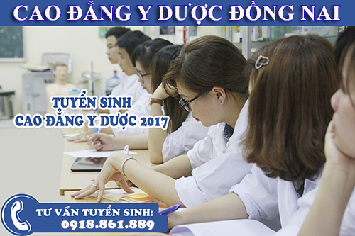 Cao đẳng Y Dược Đồng Nai tuyển sinh 2017